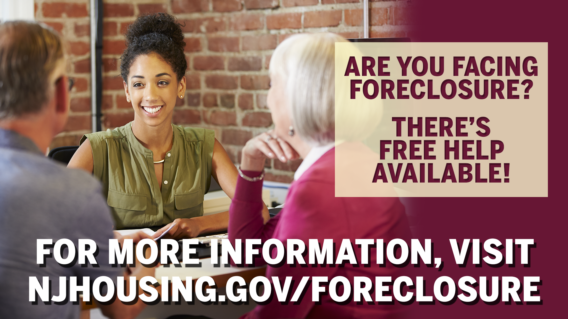 Are you facing foreclosure?  There's FREE Help Available!
					For more information, visit njhousing.gov/foreclosure